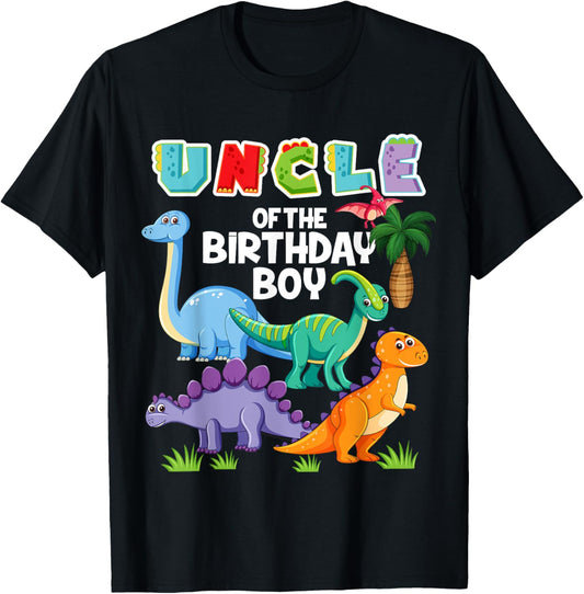Dinosaurs Theme Birthday Uncle Of The Birthday Boy Dinosaur T-Shirt