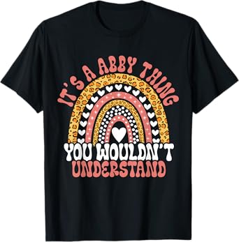 It's A Abby Thing You Wouldn't Understand Leopard Funny Abby Birthday Quote Abby T-Shirt