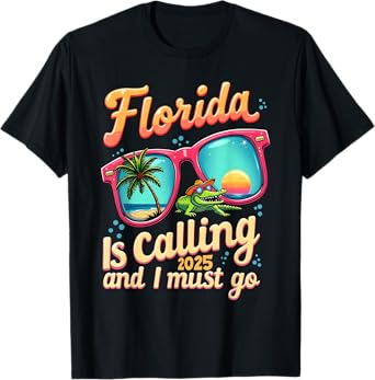 Florida Is Calling And I Must Go Summer Vibes Florida Trip T-Shirt