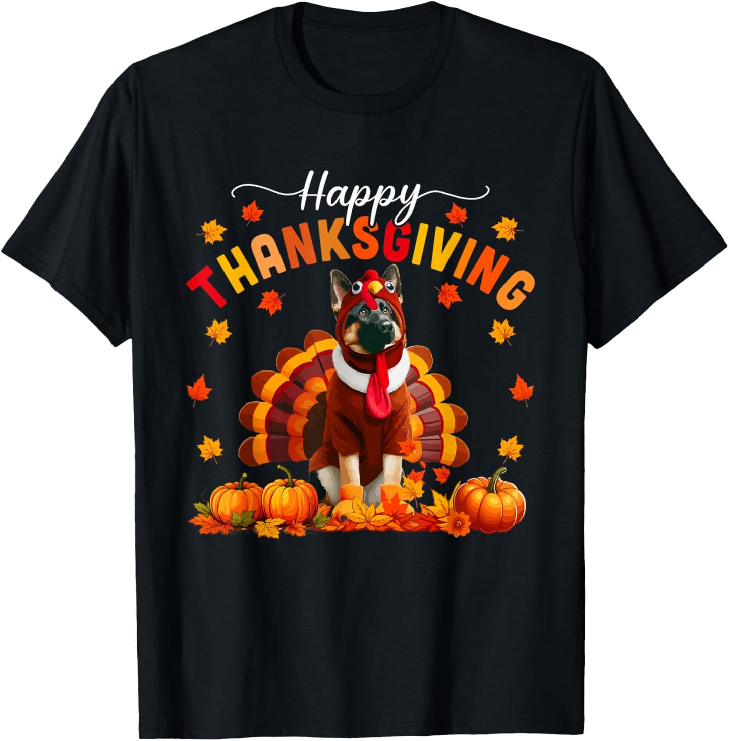 Happy Thanksgiving German Shepherd Cosplay Fall Turkey Owner T-Shirt