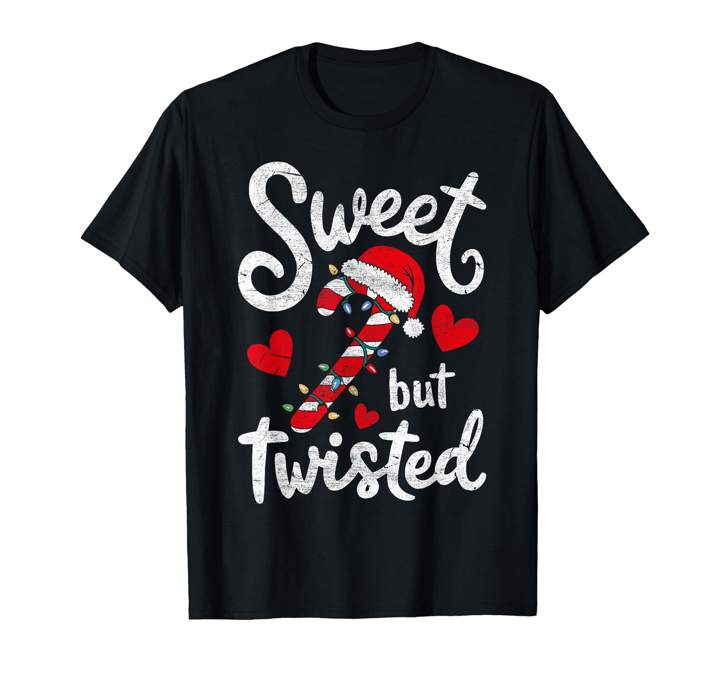 Sweet But Twisted Funny Christmas Candy Cane Xmas Holiday T-Shirt