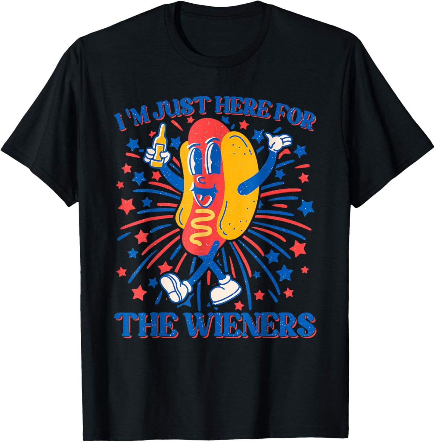 I'm Just Here For The Wieners Funny 4th of July Hot-Dog T-Shirt