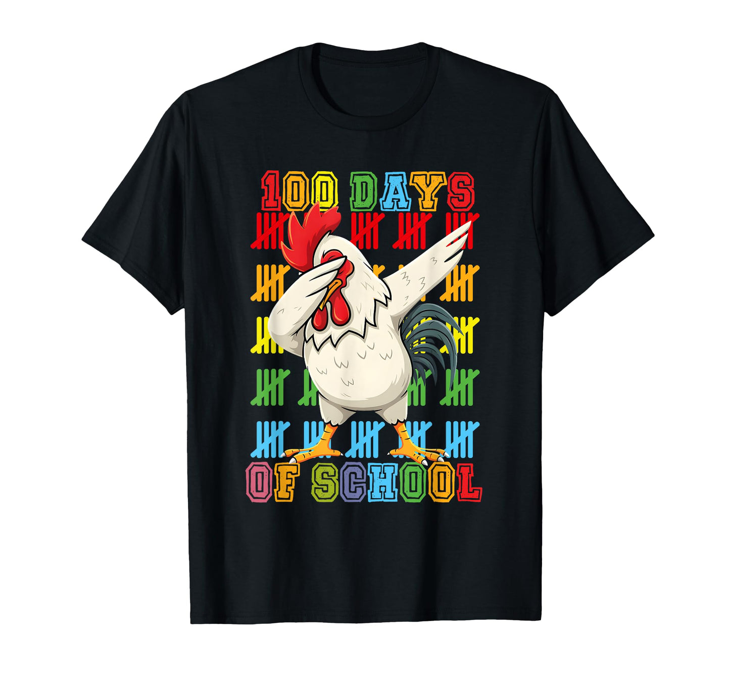 Dabbing 100 Days of school Chicken 100th Day Teacher Student T-Shirt