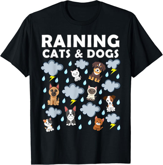 Raining Cats and Dogs Rain Season English Idiom Kitten Puppy T-Shirt