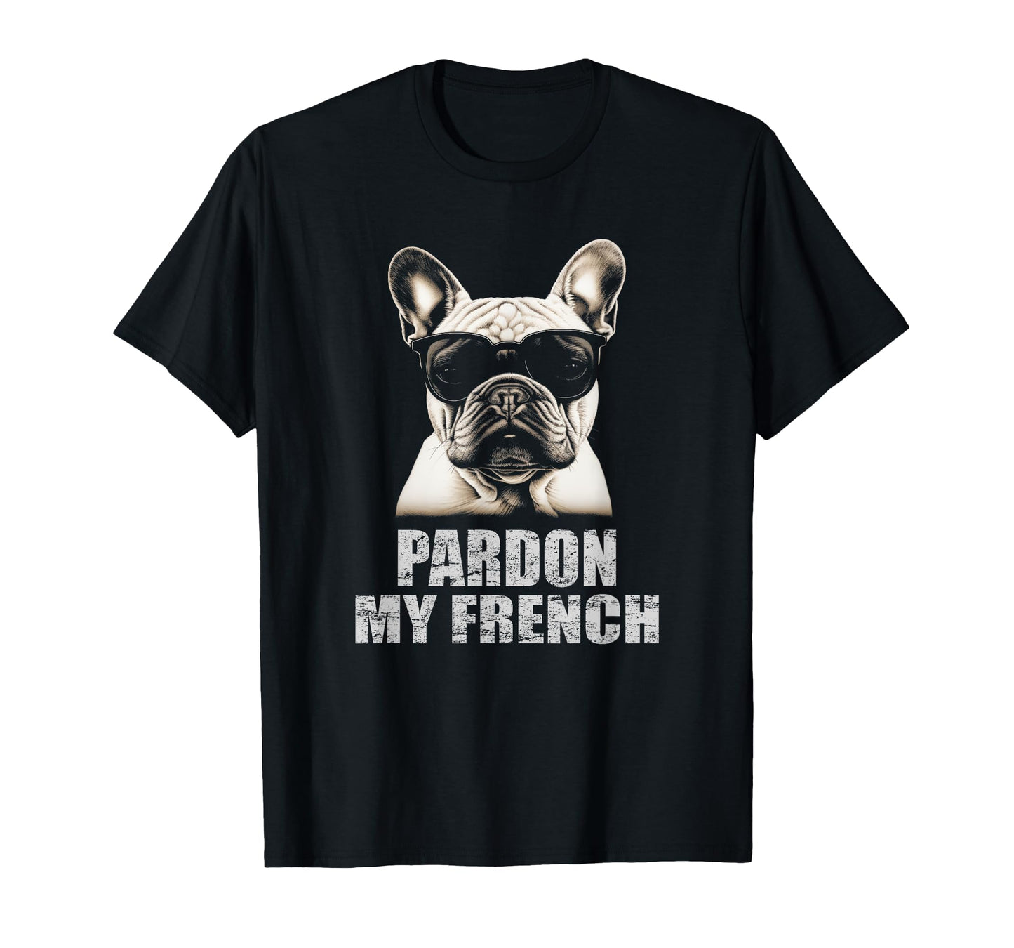 Pardon My French Bulldog Frenchie Lover T-Shirt for Men Women Girls Kids