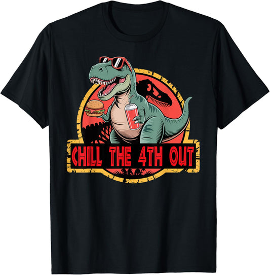 Chill the Fourth Out T-Rex Dinosaur Patriotic 4th Of July T-Shirt