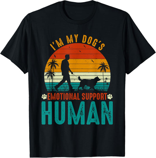I'm My Dog's Emotional Support Retro Human Dog T-Shirt