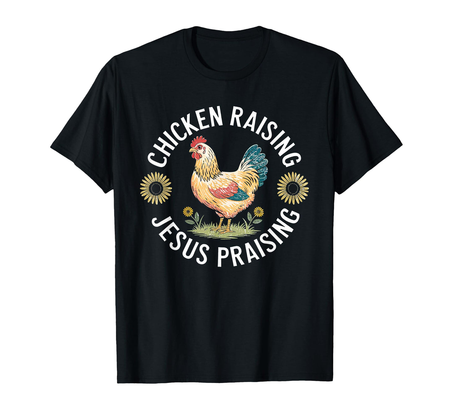 Retro Vintage Chicken Raising & Jesus Praising T-Shirt