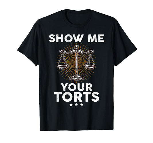 Show ME Your Torts T-Shirt