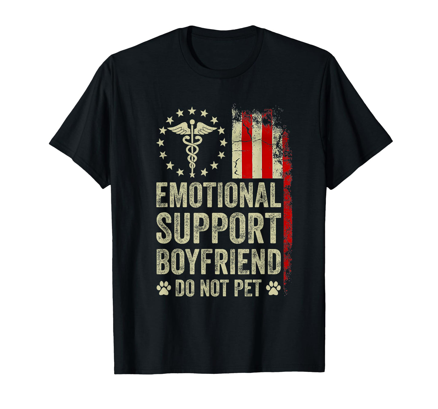 Emotional Support Boyfriend Do Not Pet Funny BF T-Shirt