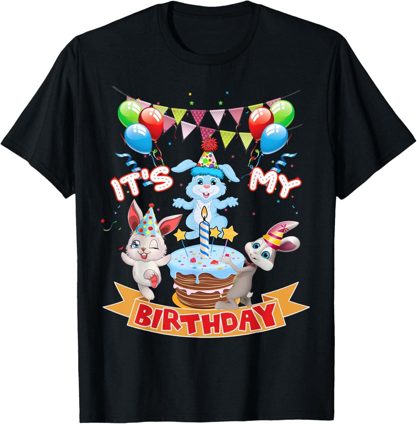 Cute It's My Birthday Bunny Rabbit Party Day Girls and Boys T-Shirt