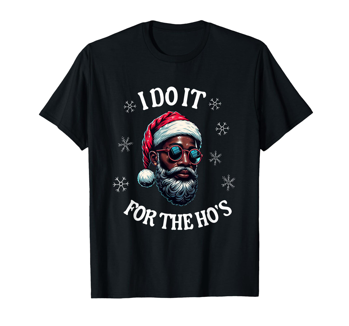 I Do It For The Hos African American Santa Black Christmas T-Shirt