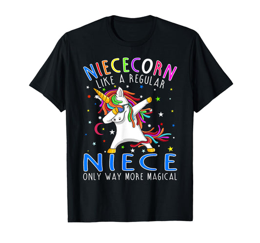 Niececorn Like A Regular Niece Only Way More Magical T-Shirt
