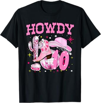 Howdy 10 Years Old Cowgirl 10th Birthday Western Girl T-Shirt