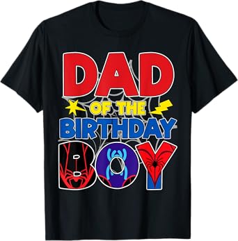 Dad Of The Birthday Boy Matching Spider Family Birthday T-Shirt
