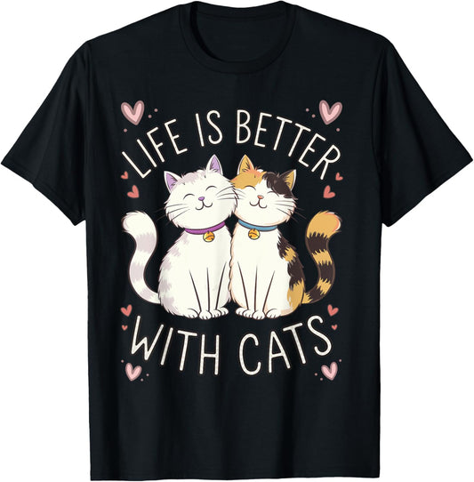 Life Is Better With Cats Cute Cat Lover Valentine's T-Shirt