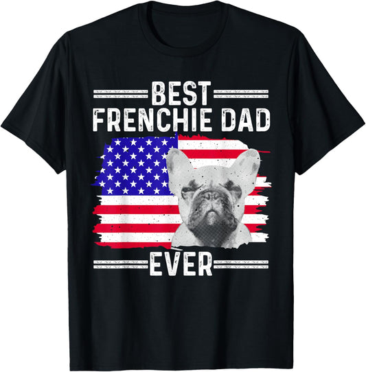 Funny French Bulldog Design For Men Dad Frenchie Dog Lovers T-Shirt