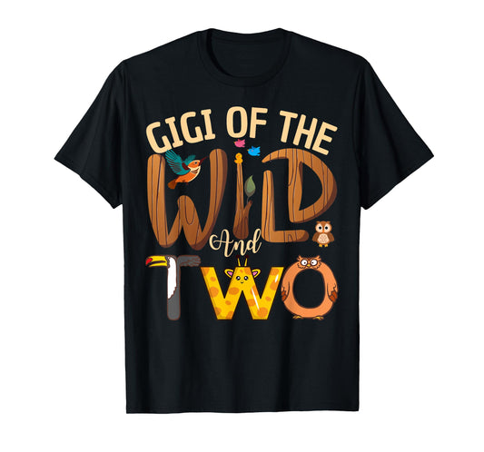 Gigi Of The Wild and Two Zoo Safari Jungle Birthday Family T-Shirt