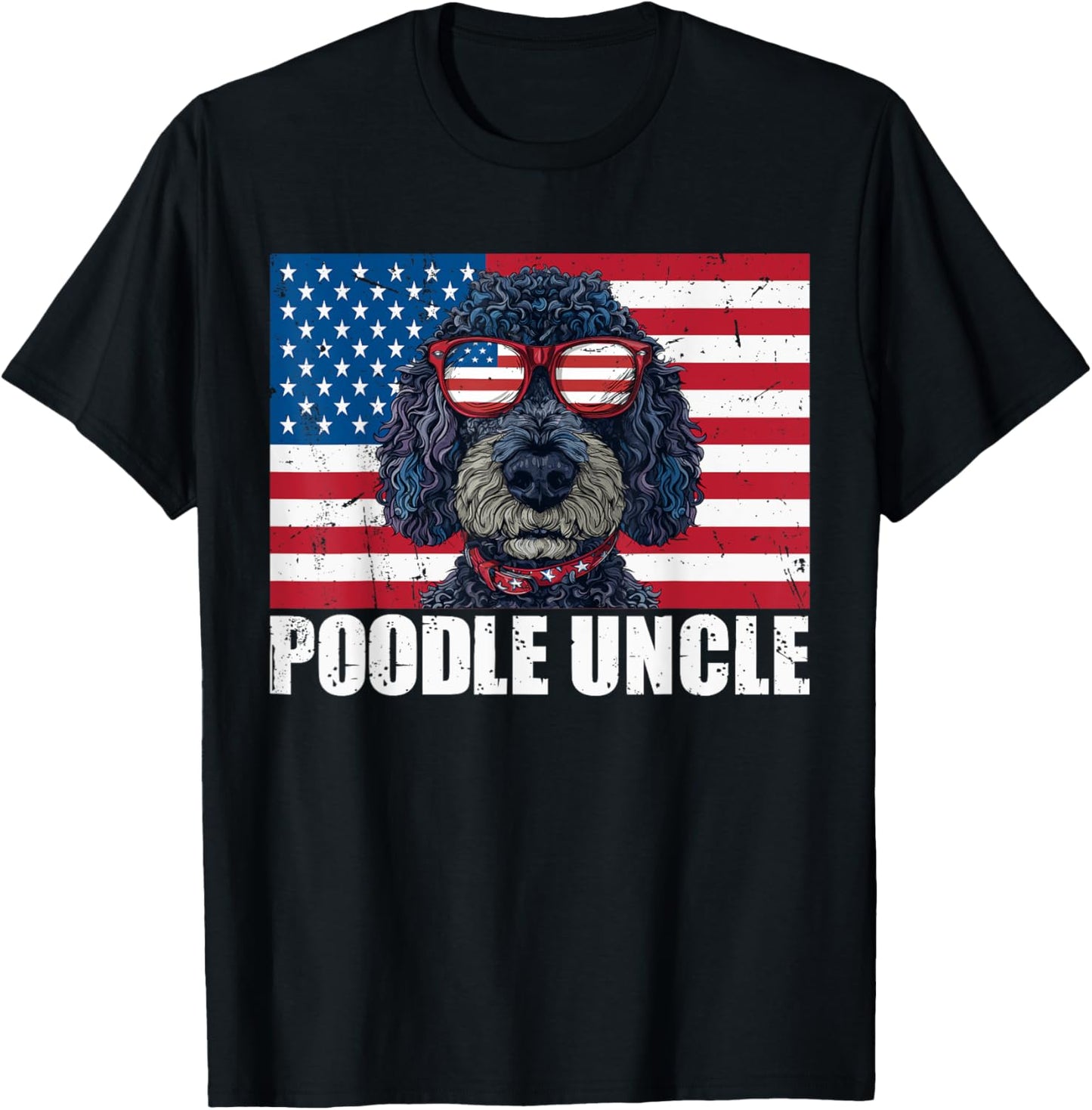 Poodle Uncle US Flag Matching Family Dog Lover 4th of July T-Shirt