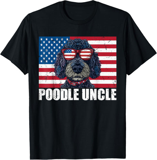 Poodle Uncle US Flag Matching Family Dog Lover 4th of July T-Shirt