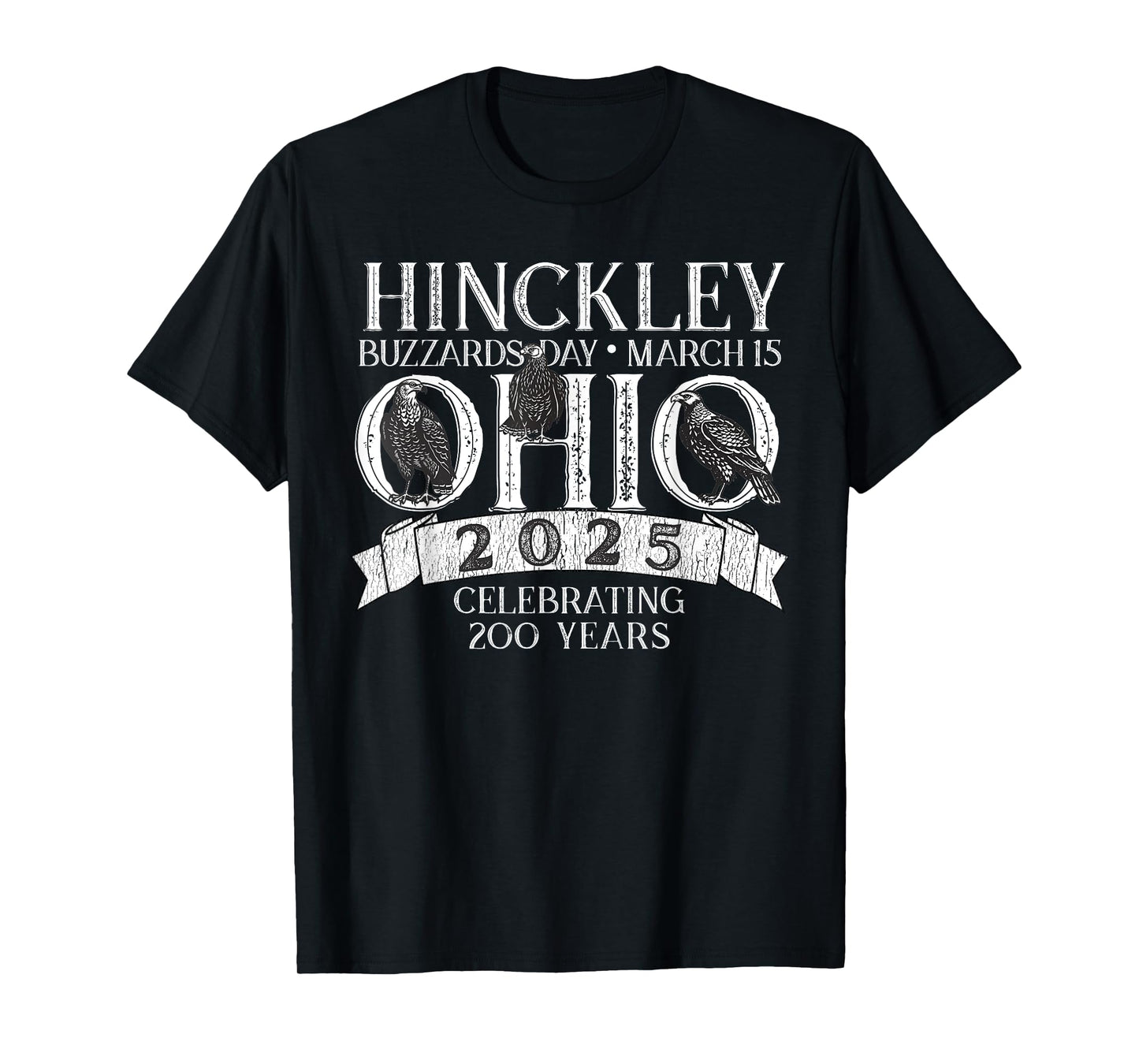 Hinckley Township 2025 Turkey Buzzard March Return 200 Years T-Shirt