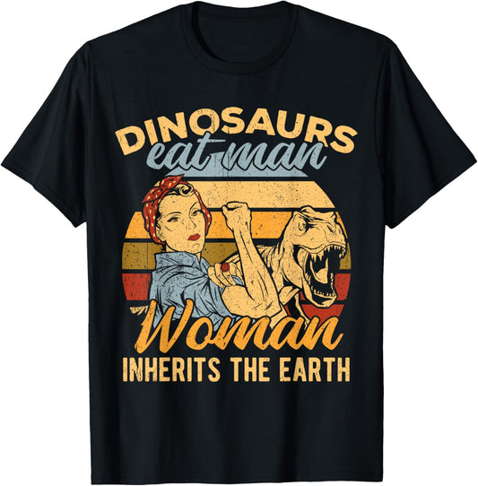 Dinosaurs eat man woman inherits the earth - hunt maid frill T-Shirt