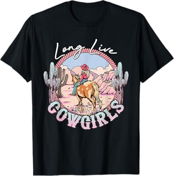Long Funny Live Country Gifts Southern For Cowgirls Black T-Shirt
