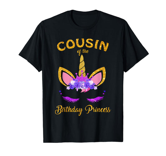 Cousin Of The Unicorn Birthday Princess Matching Family T-Shirt