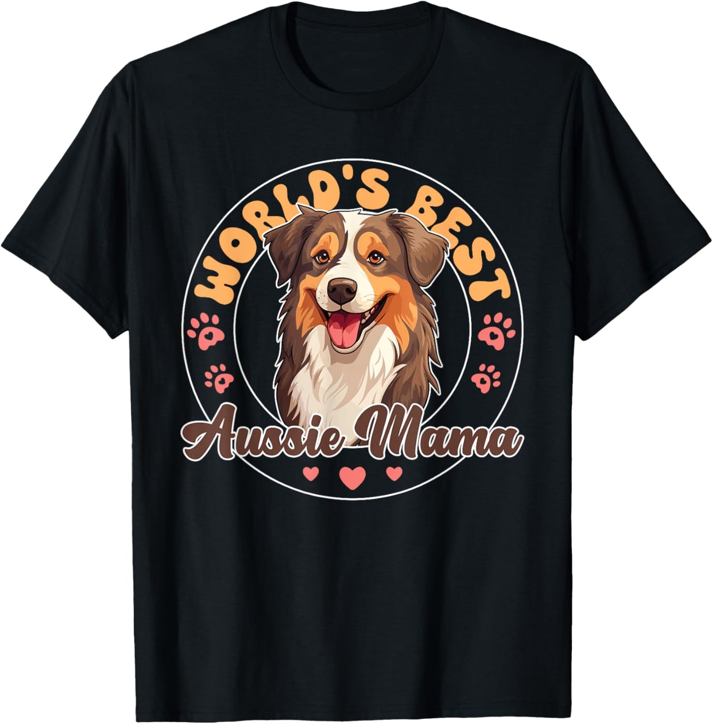 Australian Shepherd Red Tri Dog World's Best Aussie mama T-Shirt