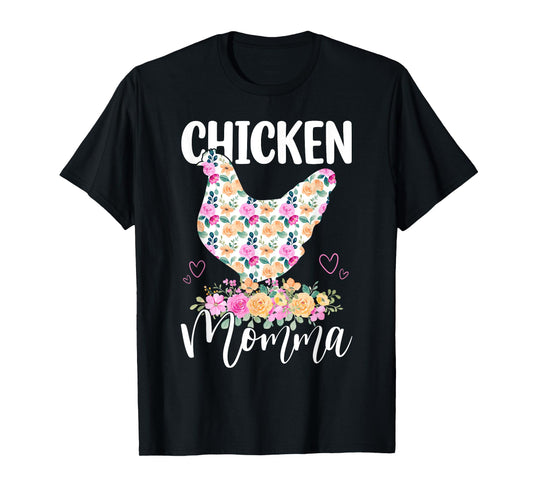 Cute Chicken Momma Floral Mom Mommy Mama Mothers Day Women T-Shirt