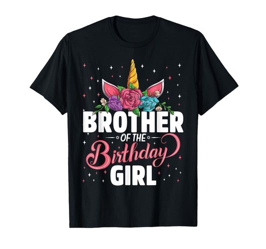 Brother Of The Birthday Girl Unicorn Girls Family Matching T-Shirt
