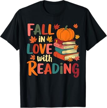 Fall In Love With Reading Autumn Thanksgiving Shirt Teacher T-Shirt