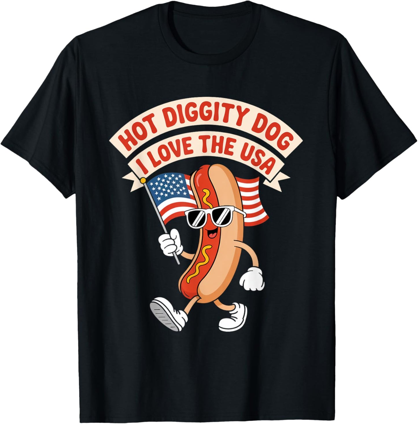 Hot Diggity Dog I Love USA - Funny Fourth of July T-Shirt