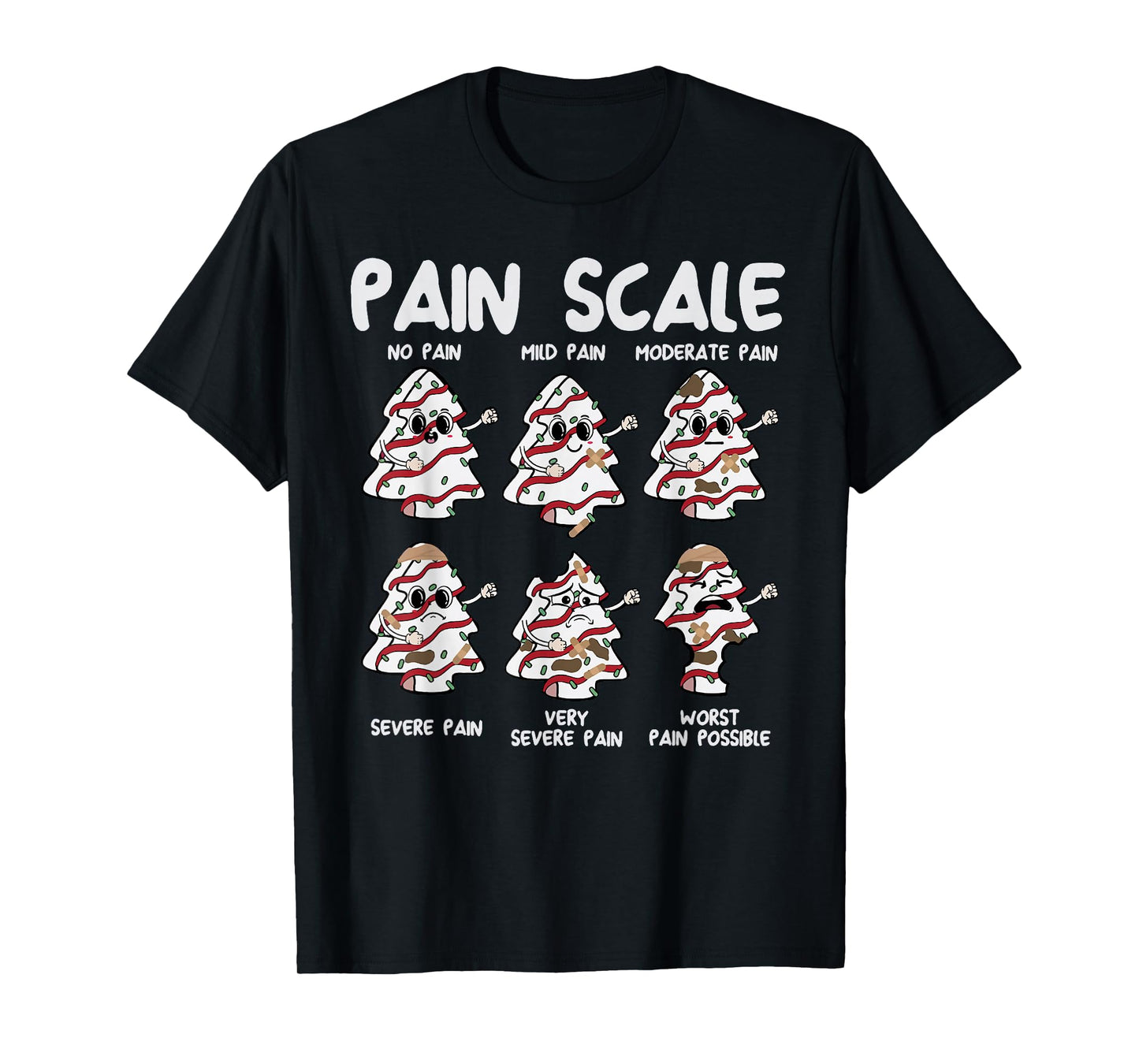 Funny Pain Scale Christmas Nurse Xmas Tree Cakes Pajamas T-Shirt