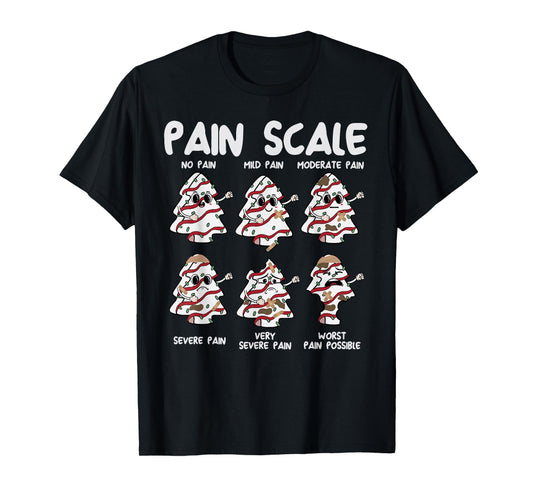 Funny Pain Scale Christmas Nurse Xmas Tree Cakes Pajamas T-Shirt