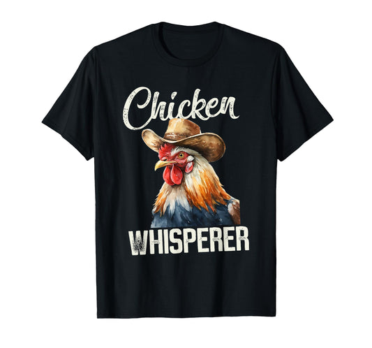 The Chicken Whisperer Rooster Farmer Chicken T-Shirt