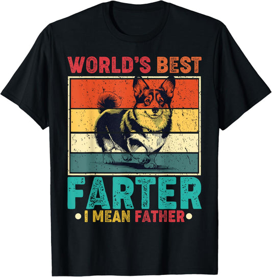World's Best Farter I Mean Father Fathers Day Funny Dad Dog T-Shirt