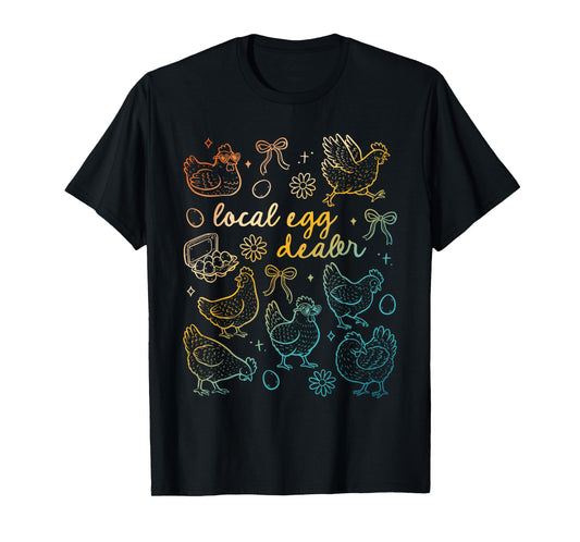Local Egg Dealer Funny Design T-Shirt
