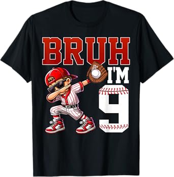 Bruh I'm 9 Baseball 9th Bday Party 9 Years Old T-Shirt