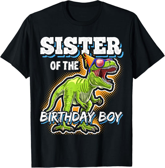 Sister of the Birthday Boy Matching Family Dinosaur Birthday T-Shirt