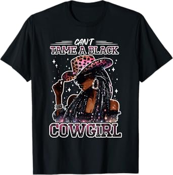 Can't Tame A Black Cowgirl Funny Wild West Horse Country T-Shirt