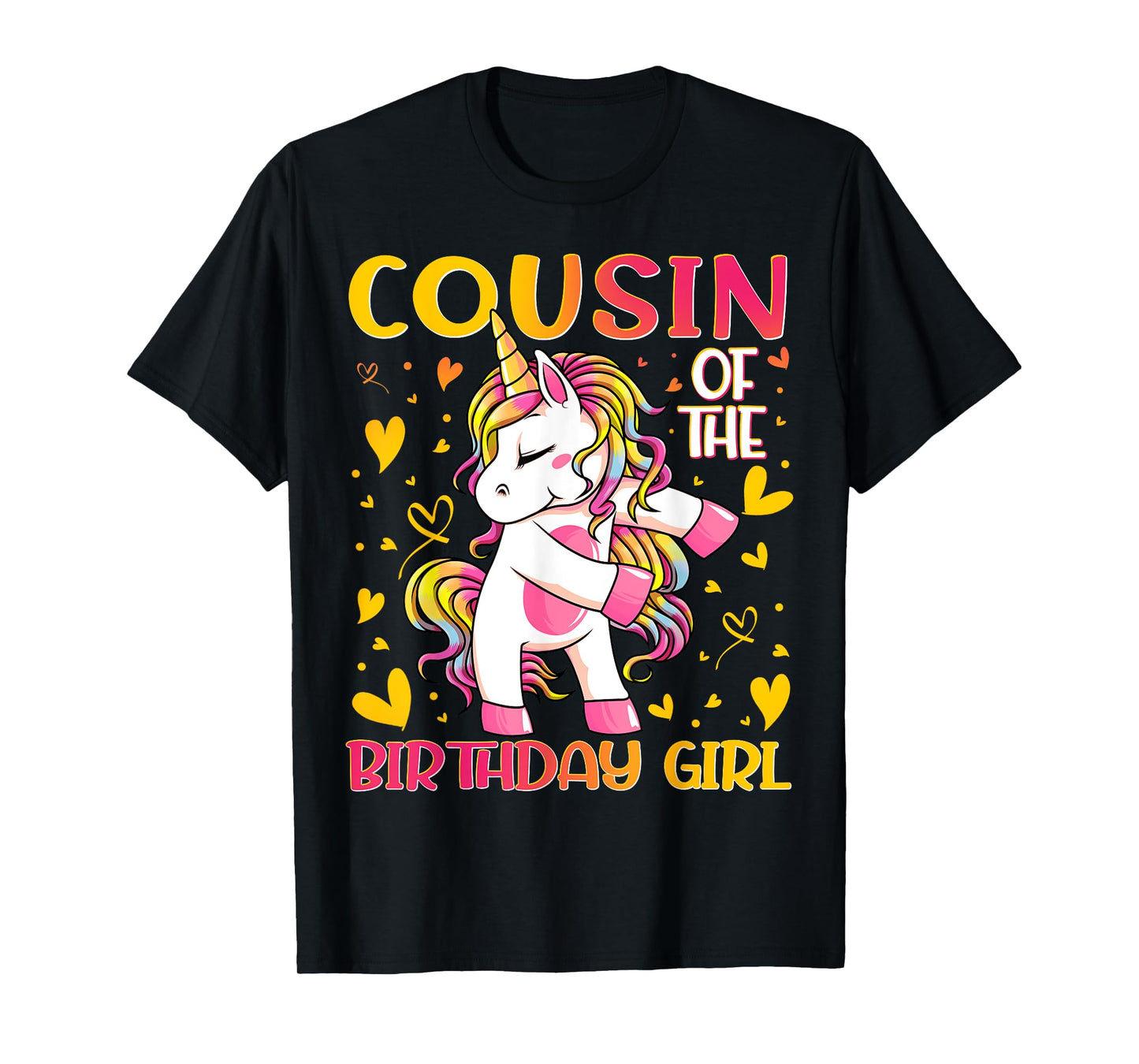 Cousin of the Birthday Girl Flossing Unicorn Cousin Gifts T-Shirt