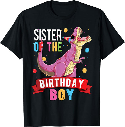 Sister of the Birthday Boy Matching Trex Birthday Party T-Shirt
