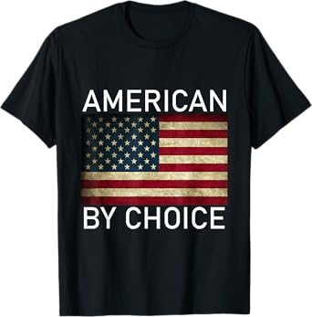 American By Choice US Citizenship Gift T-Shirt