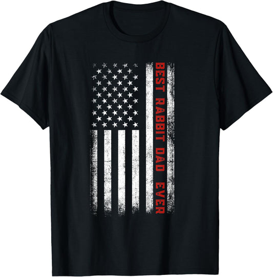 Best Rabbit Dad Ever American Flag Rabbit Dad Father's Day T-Shirt