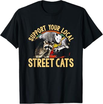 Support Local Street Cats! Raccon, Skunk T-Shirt