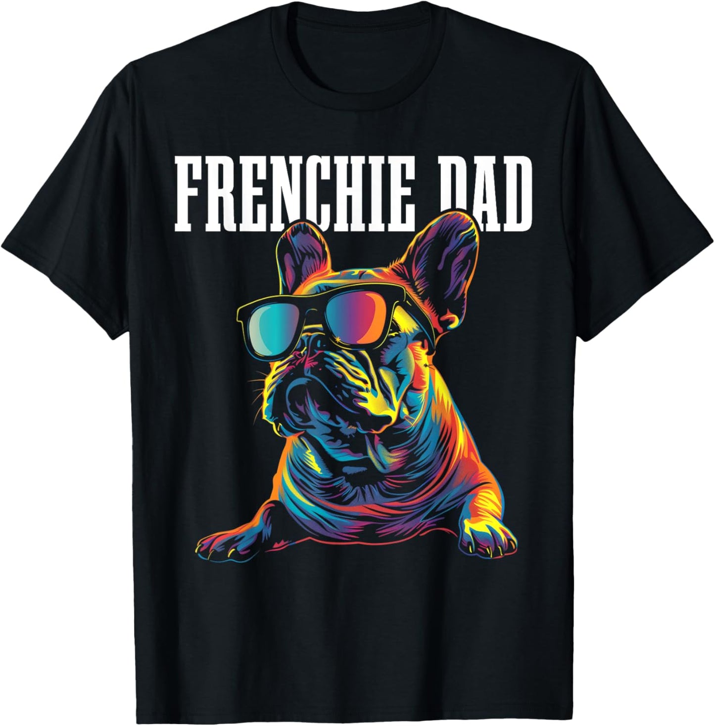 Frenchie Dad Funny Dog French Bulldog T-Shirt