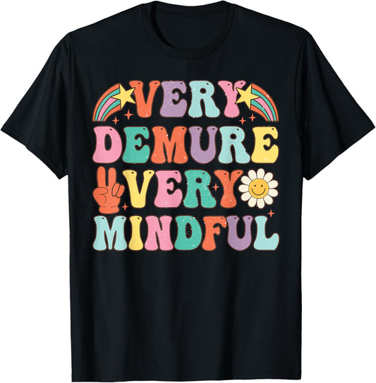 Funny Very Demure Very Mindful Trend Demure & Mindful Retro T-Shirt
