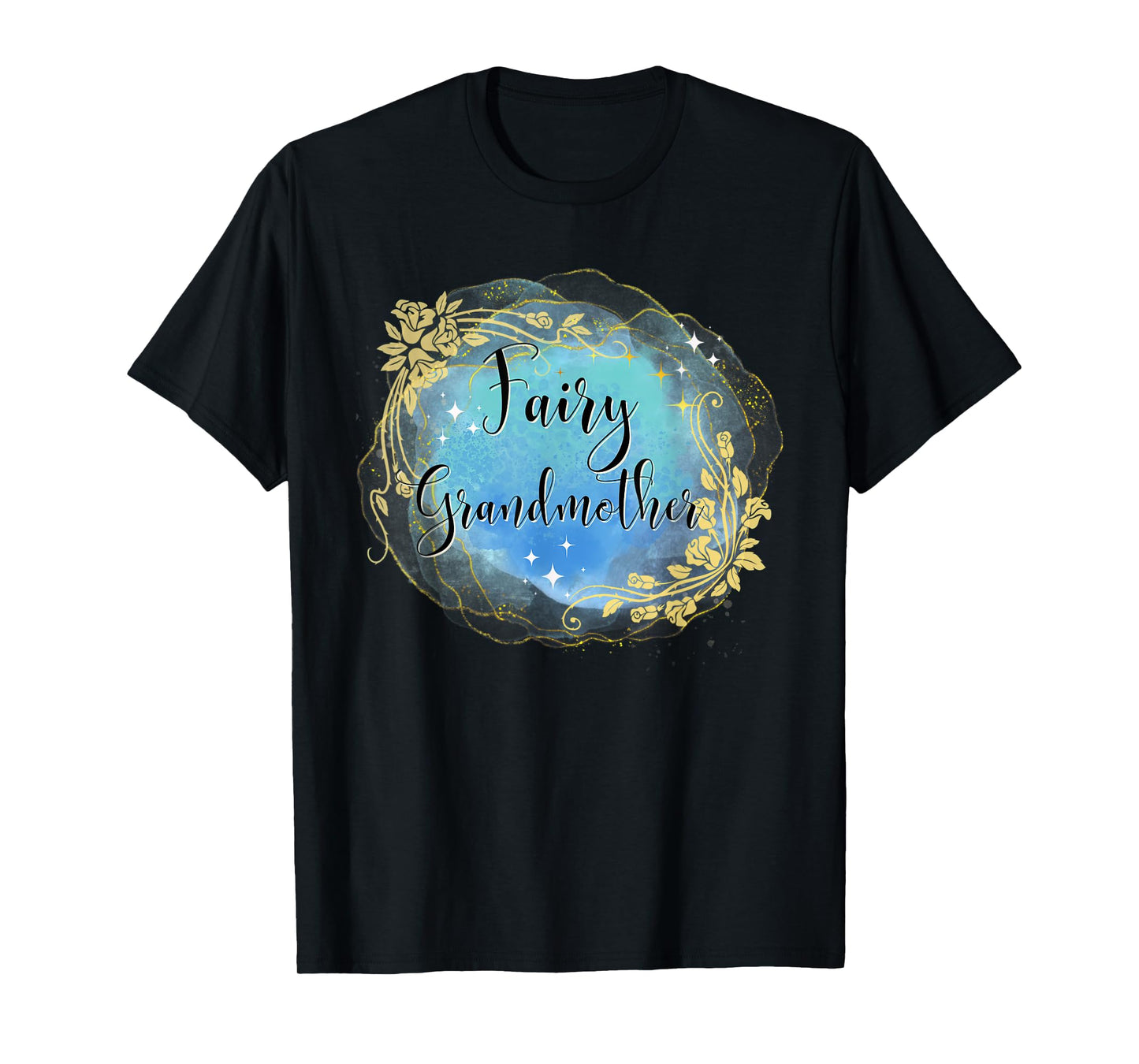 Fairy Grandmother Fairy Tales Best Grandma Nana Godmother T-Shirt