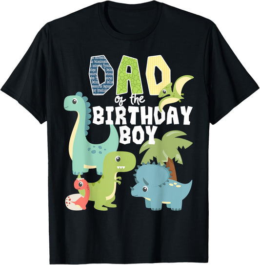 Dinosaurs Theme Birthday Dad of the Birthday Boy Dinosaur T-Shirt